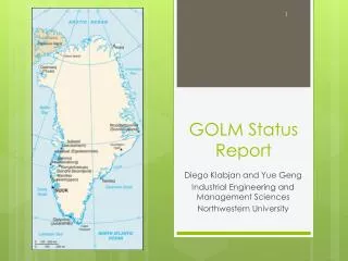 GOLM Status Report