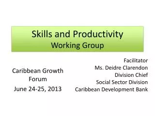 Skills and Productivity Working Group