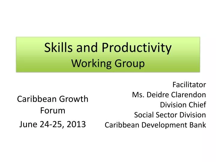 skills and productivity working group