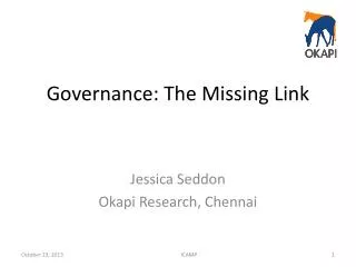 Governance: The Missing Link