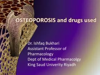 OSTEOPOROSIS and drugs used