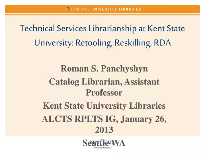 technical services librarianship at kent state university retooling reskilling rda