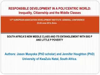 RESPONSIBLE DEVELOPMENT IN A POLYCENTRIC WORLD: Inequality, Citizenship and the Middle Classes