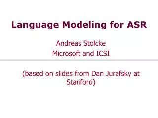 Language Modeling for ASR