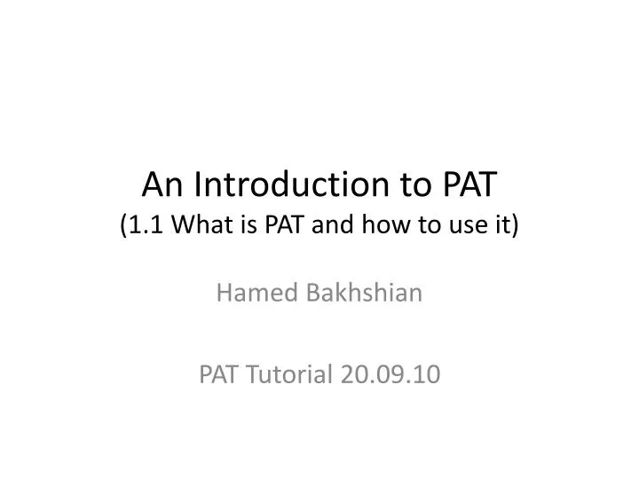 an introduction to pat 1 1 what is pat and how to use it