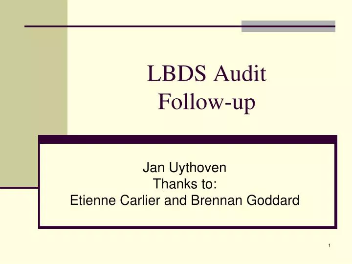lbds audit follow up