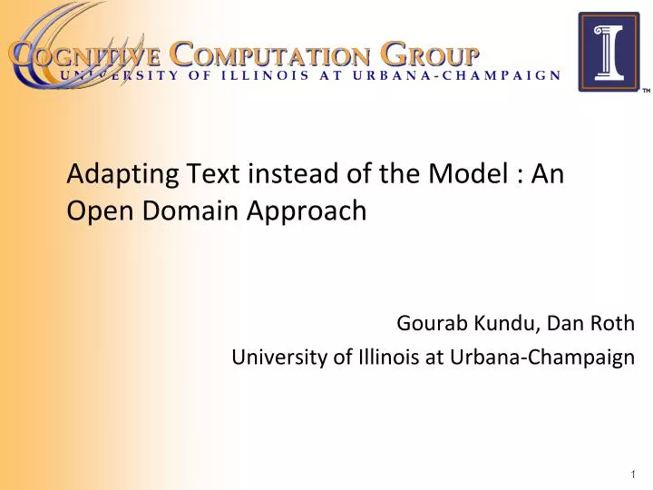 adapting text instead of the model an open domain approach