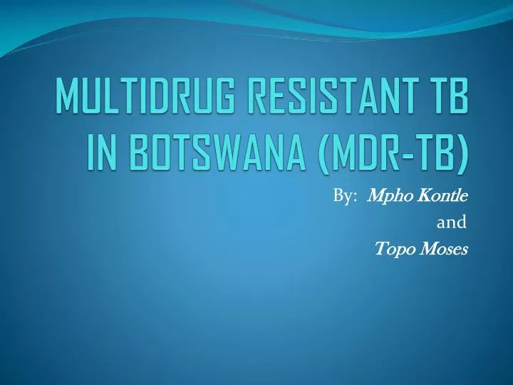 multidrug resistant tb in botswana mdr tb