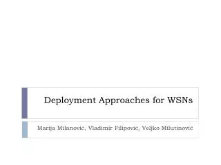 Deployment Approaches for WSNs