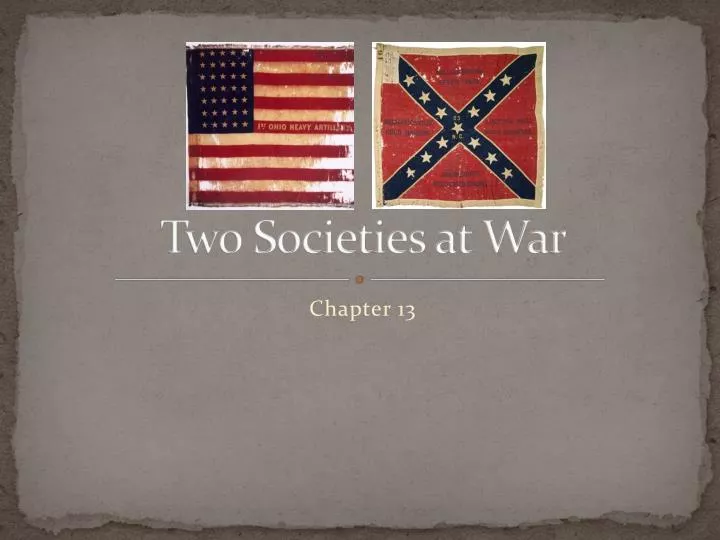 two societies at war
