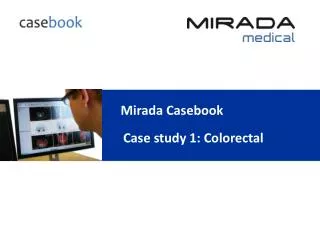 Mirada Casebook