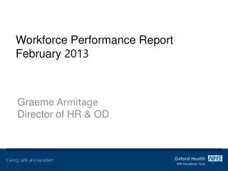 Workforce Performance Report February 2013