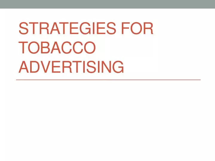strategies for tobacco advertising