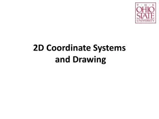 2D Coordinate Systems and Drawing