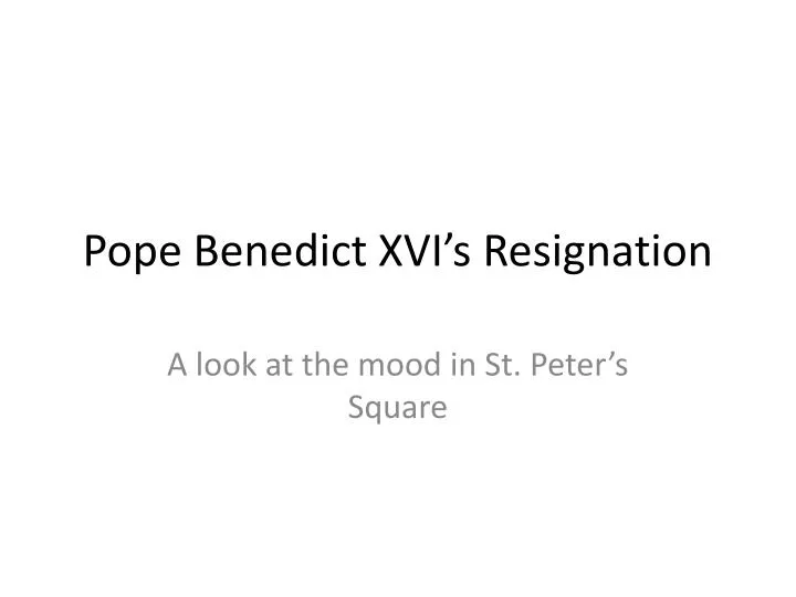 pope benedict xvi s resignation