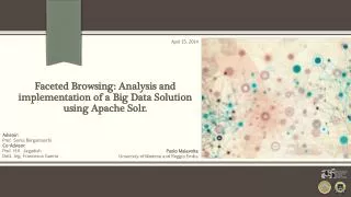 Faceted Browsing: Analysis and implementation of a Big Data Solution using Apache Solr .