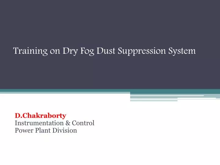 training on dry fog dust suppression system