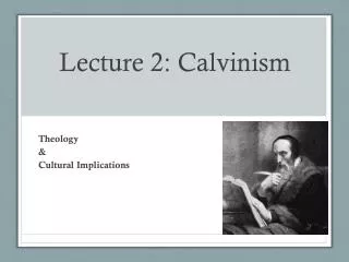 Lecture 2: Calvinism