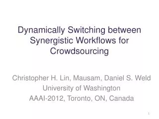 Dynamically Switching between Synergistic Workflows for Crowdsourcing