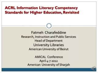 ACRL Information Literacy Competency Standards for Higher Education, Revisited