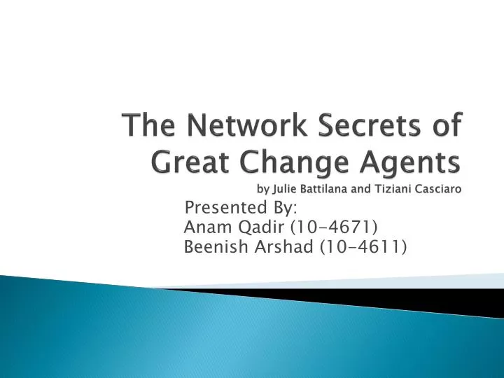 the network secrets of great change agents by julie battilana and tiziani casciaro