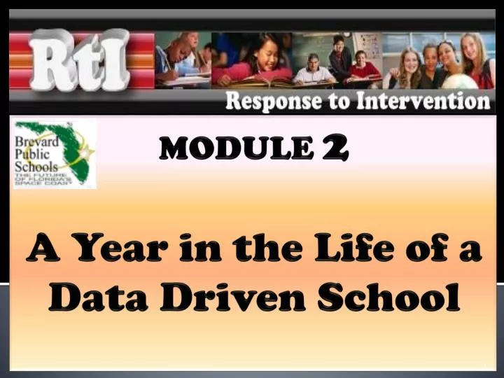 module 2 a year in the life of a data driven school