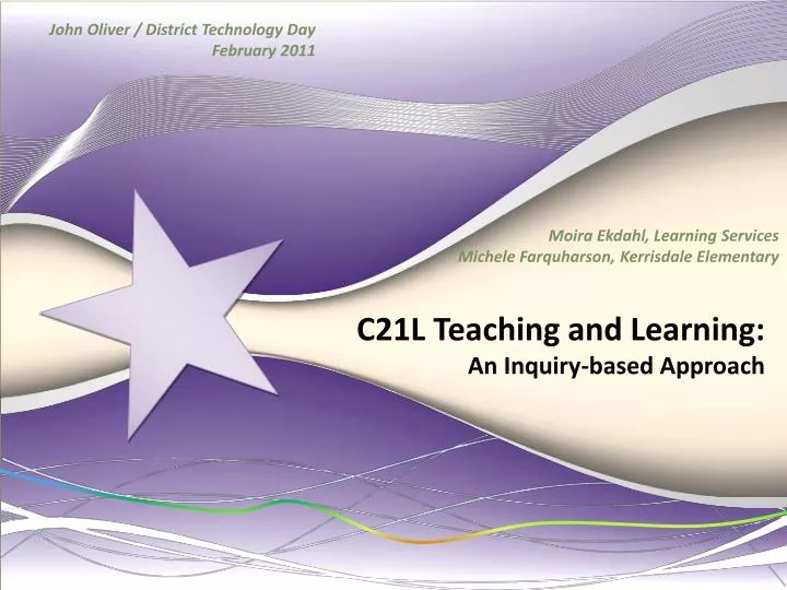 c21l teaching and learning an inquiry based approach
