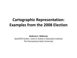 Cartographic Representation: Examples from the 2008 Election