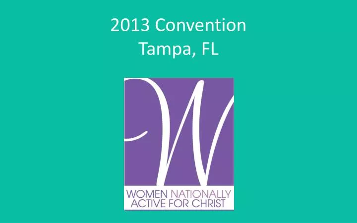2013 convention tampa fl