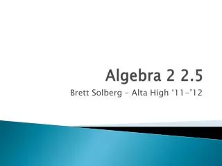 Algebra 2 2.5