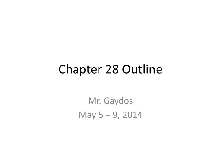 chapter 28 outline