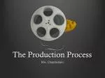 The Production Process - slide 1