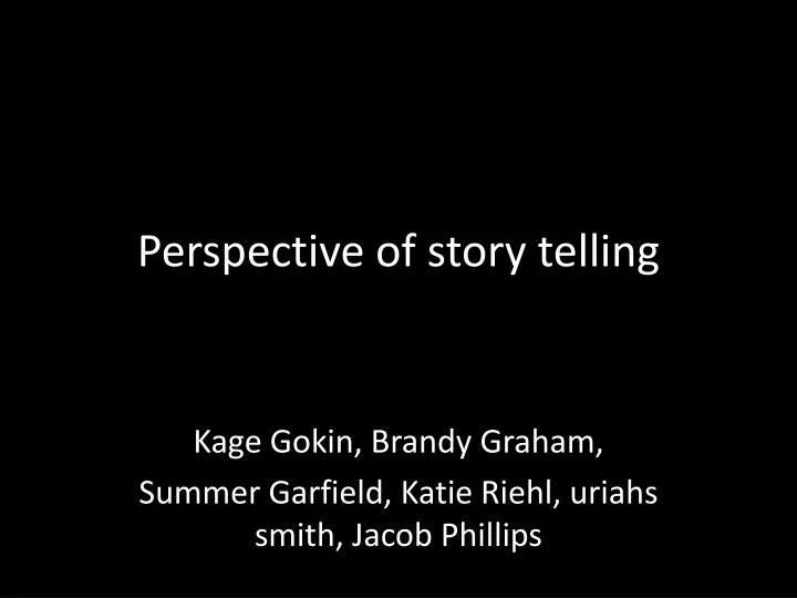 perspective of story telling