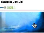 BackTrack – Bt5 – R3 - slide 1