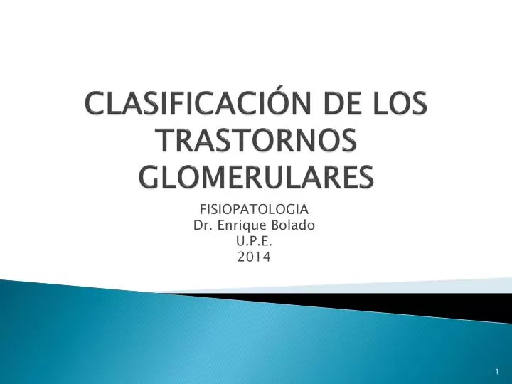 clasificaci n de los trastornos glomerulares