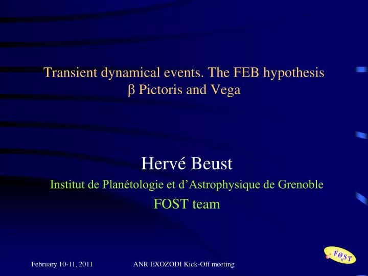 transient dynamical events the feb hypothesis pictoris and vega