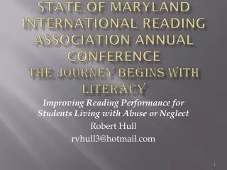 Improving Reading Performance for Students Living with Abuse or Neglect Robert Hull