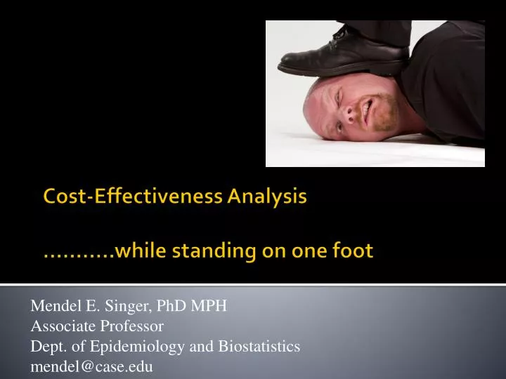 cost effectiveness analysis while standing on one foot