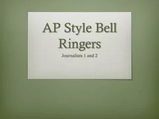 AP Style Bell Ringers
