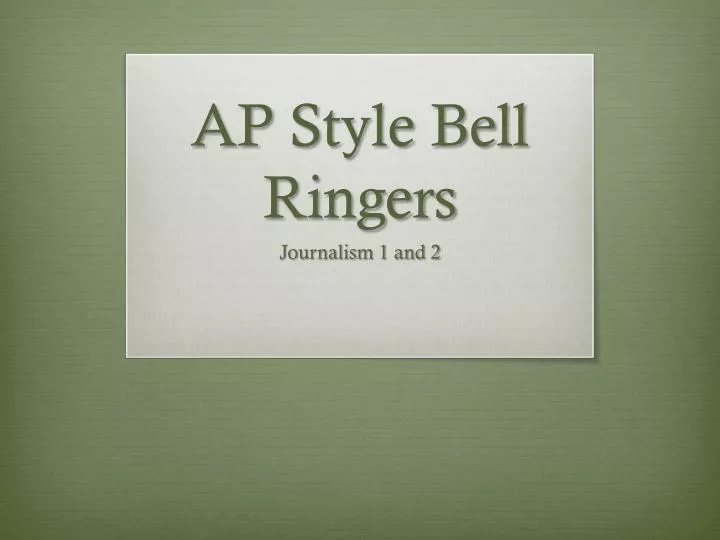 ap style bell ringers