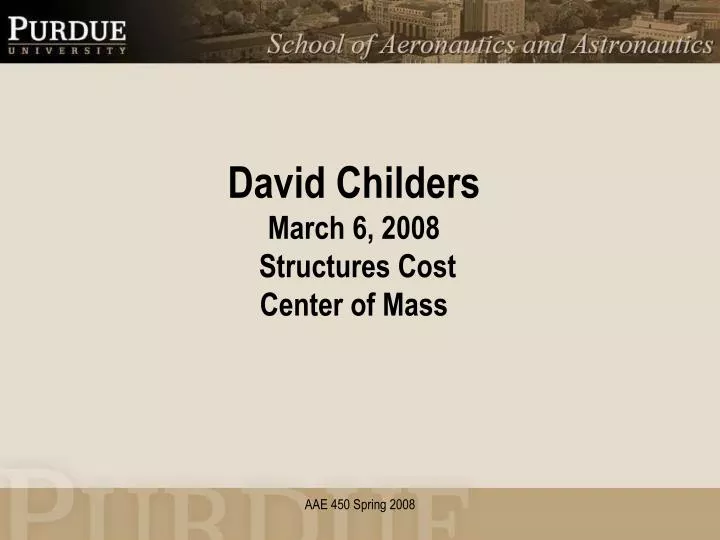 david childers march 6 2008 structures cost center of mass