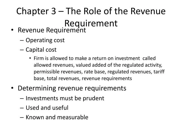 chapter 3 the role of the revenue requirement