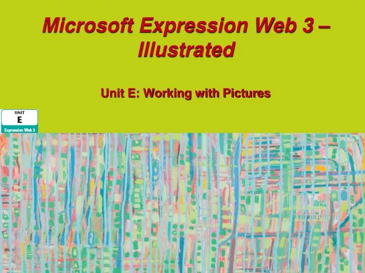 microsoft expression web 3 illustrated unit e working with pictures