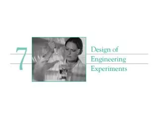 7-2 	Factorial Experiments