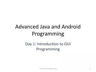 Advanced Java and Android Programming