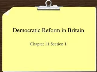 Democratic Reform in Britain