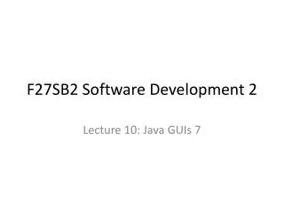 F27SB2 Software Development 2