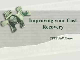 Improving your Cost Recovery