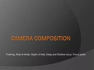 Camera Composition