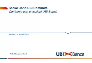 Social Bond UBI Comunità Confronto con emissioni UBI Banca